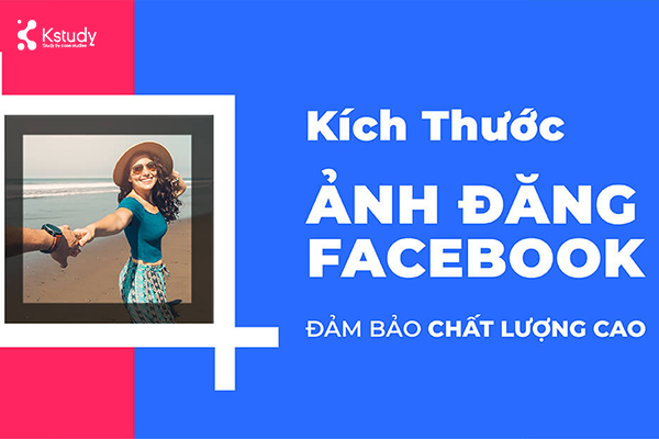 Kich-thuoc-anh-bai-viet-facebook