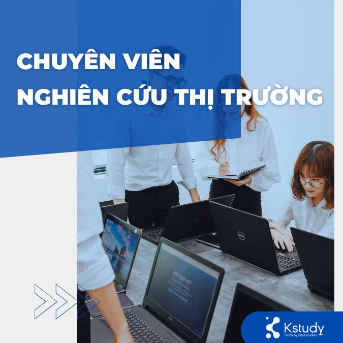 Học digital marketing ra làm gì? Xu hướng nghề nghiệp và cơ hội phát triển 4 Chuyên viên nghiên cứu thị trường