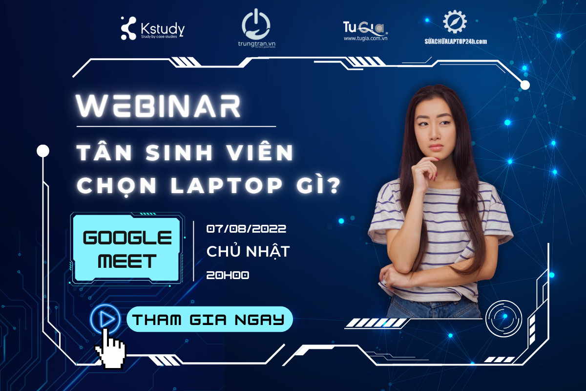 Webinar "tân sinh viên nên chọn laptop gì? " được tổ chức tại kstudy với sự góp mặt của nhiều đơn vị lớn 1 Webinar chờ đón