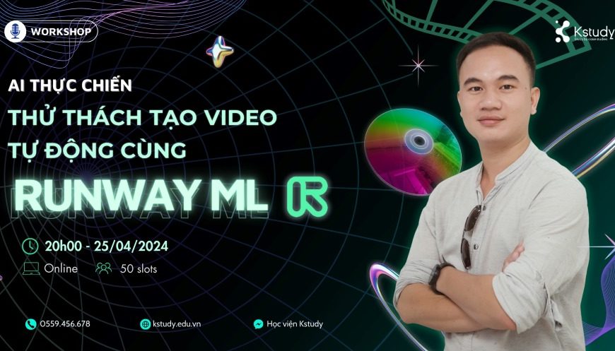 workshop AI thực chiến Thử thách tạo video tự động cùng Runway ml