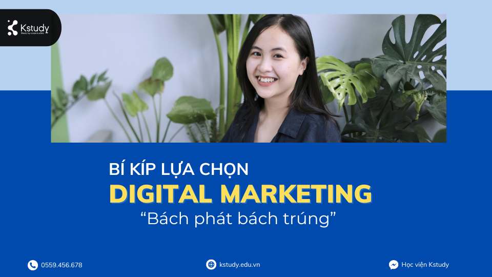 Top 5 tiêu chí lựa chọn khóa học digital marketing online 1 Tiêu chí lựa chọn khóa học digital marketing online
