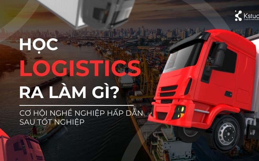 học logistic ra làm gì