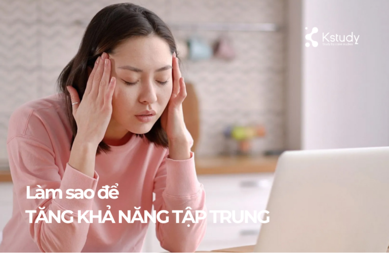 Làm sao để tăng khả năng tập trung